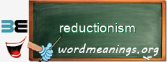 WordMeaning blackboard for reductionism